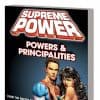 SUPREME POWER: POWERS & PRINCIPALITIES TPB [NEW PRINTING] (2010 - Present)