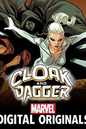 Cloak and Dagger: Marvel Digital Original - Negative Exposure (2018 - 2019)