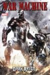 War Machine Vol. 2: Dark Reign (Trade Paperback) cover