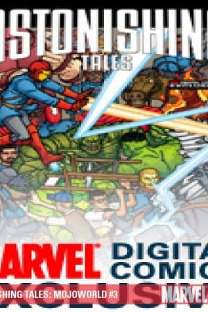 Astonishing Tales: Mojoworld Digital Comic (2008) #3