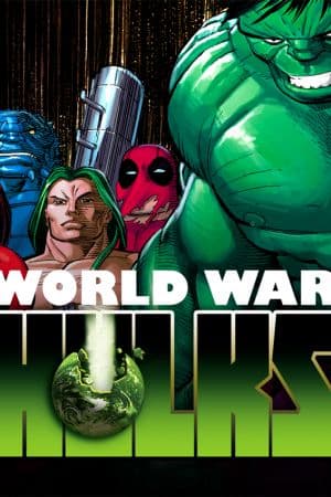 World War Hulks (2010)