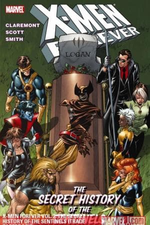 X-Men Forever Vol. 2: The Secret History of the Sentinels (2010)