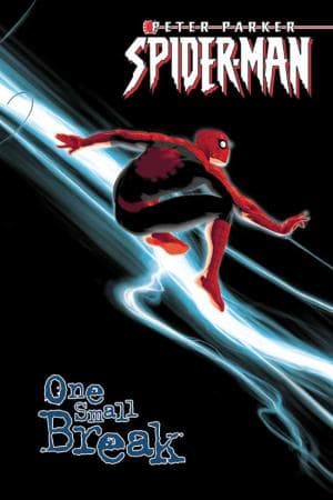 PETER PARKER, SPIDER-MAN:ONE SMALL BREAK (Trade Paperback)