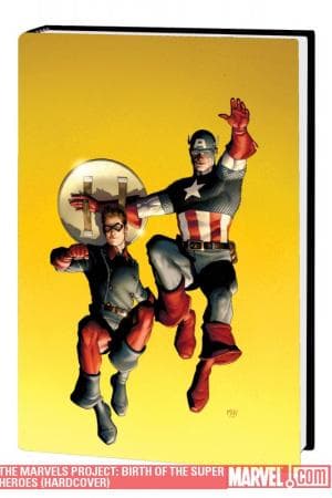 The Marvels Project: Birth of the Super Heroes (Hardcover)