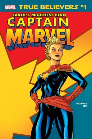 True Believers: Captain Marvel - Earth’s Mightiest Hero (2019) #1