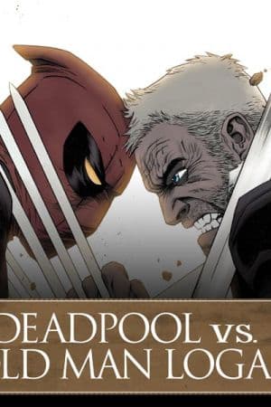 Deadpool Vs. Old Man Logan (2017 - 2018)