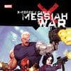 X-FORCE/CABLE: MESSIAH WAR TPB (Trade Paperback)