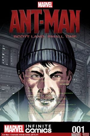 Marvel's Ant-Man - Scott Lang: Small Time MCU Infinite Comic (2015)