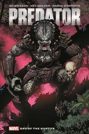 Predator by Ed Brisson Vol. 1: Day Of The Hunter (Trade Paperback)
