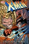 X-MEN: OLD SOLDIERS (Trade Paperback) cover