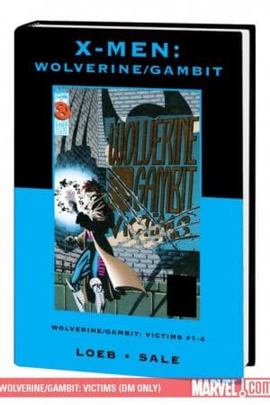 X-Men: Wolverine/Gambit - Victims (DM Only) (2009 - Present)