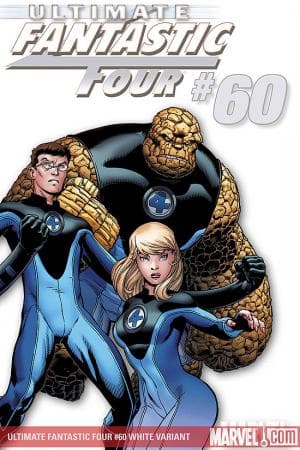 Ultimate Fantastic Four (2003) #60 (WHITE VARIANT)