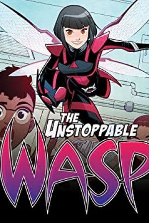 The Unstoppable Wasp (2018 - 2019)