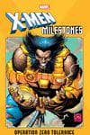 X-Men Milestones: Operation Zero Tolerance (Trade Paperback) cover