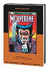 WOLVERINE BY CLAREMONT & MILLER (Hardcover) cover