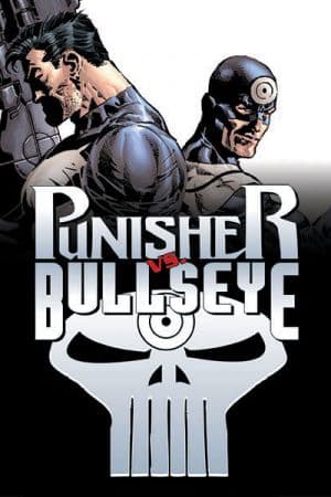 Punisher Vs. Bullseye (2005 - 2006)