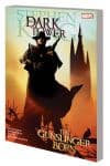DARK TOWER: THE GUNSLINGER BORN TPB (Trade Paperback) cover
