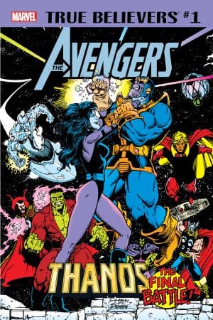 True Believers: Avengers - Thanos: The Final Battle! (2019) #1