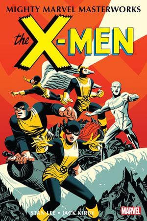 Mighty Marvel Masterworks: The X-Men Vol. 1: The Strangest Super Heroes Of All (Trade Paperback)