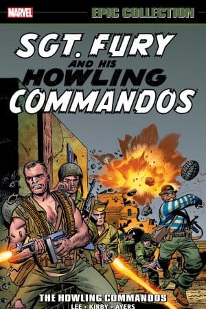 Sgt. Fury Epic Collection: The Howling Commandos (Trade Paperback)
