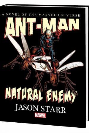 Ant-Man: Natural Enemy (Hardcover)