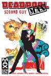 Deadpool Max: Second Cut Premiere HC (Hardcover) cover