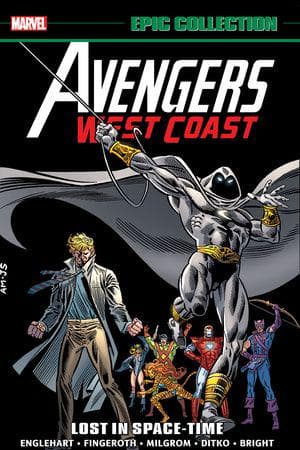 Avengers West Coast Epic Collection: Lost In Space-Time (Trade Paperback)