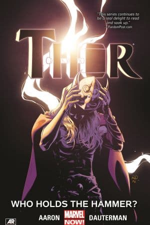 Thor Vol. 2: Who Holds the Hammer? (Trade Paperback)