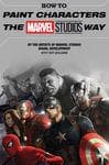 How To Paint Characters The Marvel Studios Way (Hardcover) cover