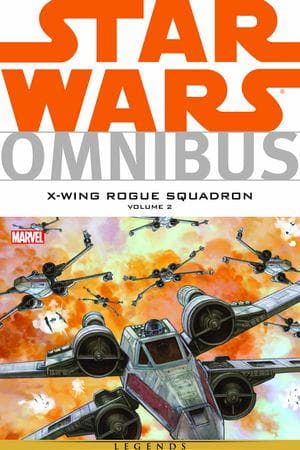 STAR WARS OMNIBUS: X-WING ROGUE SQUADRON (Trade Paperback)