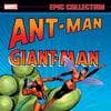ANT-MAN/GIANT-MAN EPIC COLLECTION: THE MAN IN THE ANT HILL TPB (Trade Paperback)