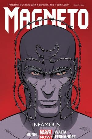 MAGNETO VOL. 1: INFAMOUS TPB (Trade Paperback)