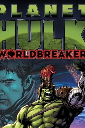 Planet Hulk: Worldbreaker (2022 - 2023)