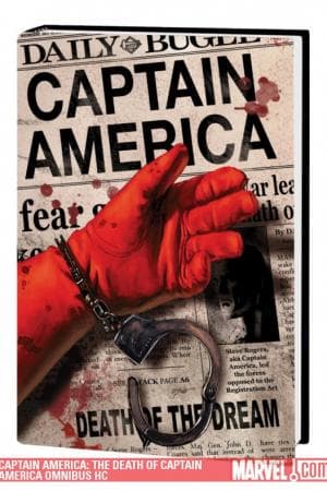 CAPTAIN AMERICA: THE DEATH OF CAPTAIN AMERICA OMNIBUS HC (2009 - Present)