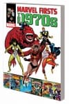 MARVEL FIRSTS: THE 1970s VOL. 3 TPB (Trade Paperback) cover