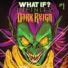 What If? Infinity- Dark Reign (2015) #1
