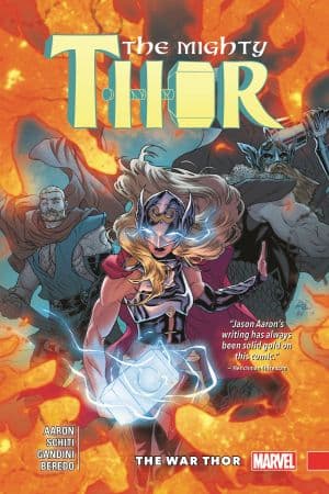 Mighty Thor Vol. 4: The War Thor (Trade Paperback)
