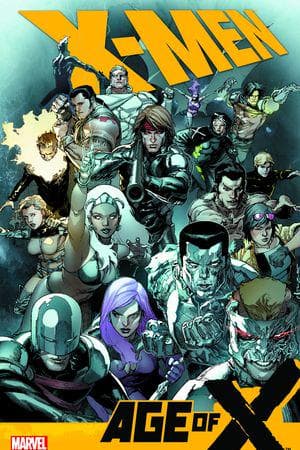 X-MEN: AGE OF X HC (Trade Paperback)