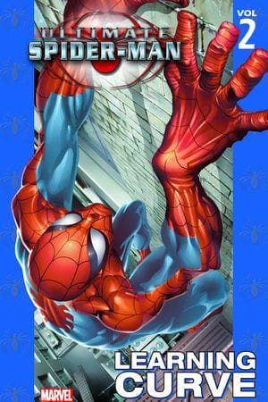 Ultimate Spider-Man Vol. 2: Learning Curve (Trade Paperback)