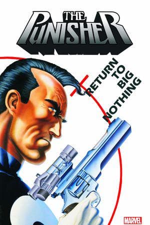 EPIC GRAPHIC NOVEL: THE PUNISHER - RETURN TO BIG NOTHING 1 (Trade Paperback)