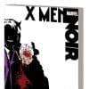 X-Men Noir GN-TPB (2009 - Present)
