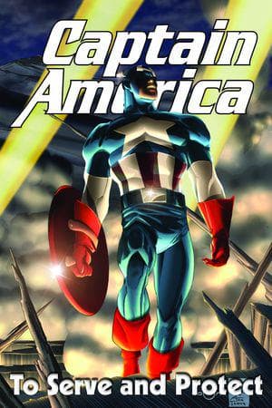 CAPTAIN AMERICA: TO SERVE AND PROTECT (Trade Paperback)