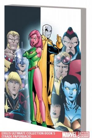 Exiles Ultimate Collection Book 5 (2010 - Present)