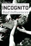 Incognito: Bad Influences (2010) #2 cover