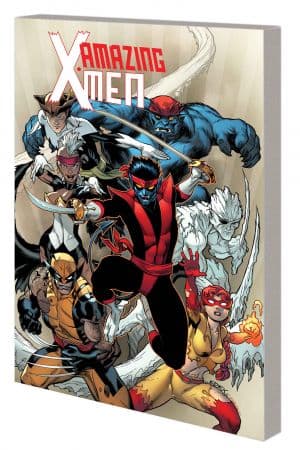 AMAZING X-MEN VOL. 1: THE QUEST FOR NIGHTCRAWLER TPB (Trade Paperback)