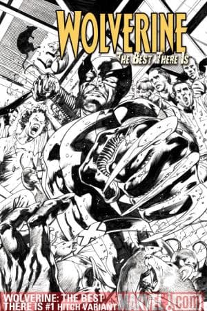 Wolverine: The Best There Is (2010) #1 (HITCH VARIANT)