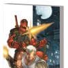 Deadpool & Cable Ultimate Collection Book 1 (2010 - Present)