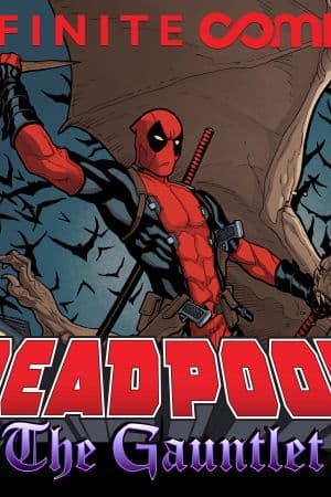 Deadpool: The Gauntlet Infinite Comic (2014)