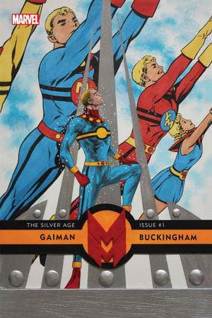 Miracleman by Gaiman & Buckingham: The Silver Age (2022) #1