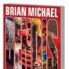 Brian Michael Bendis: 10 Years at Marvel (2009 - Present)